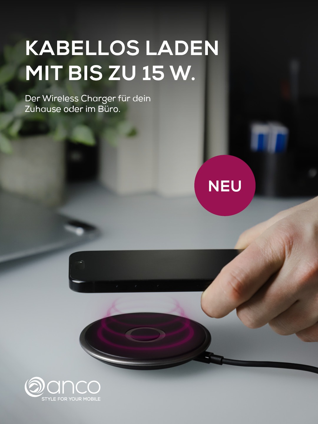 anco® Wireless Charger. Kabelloses Laden mit bis zu 15 W.