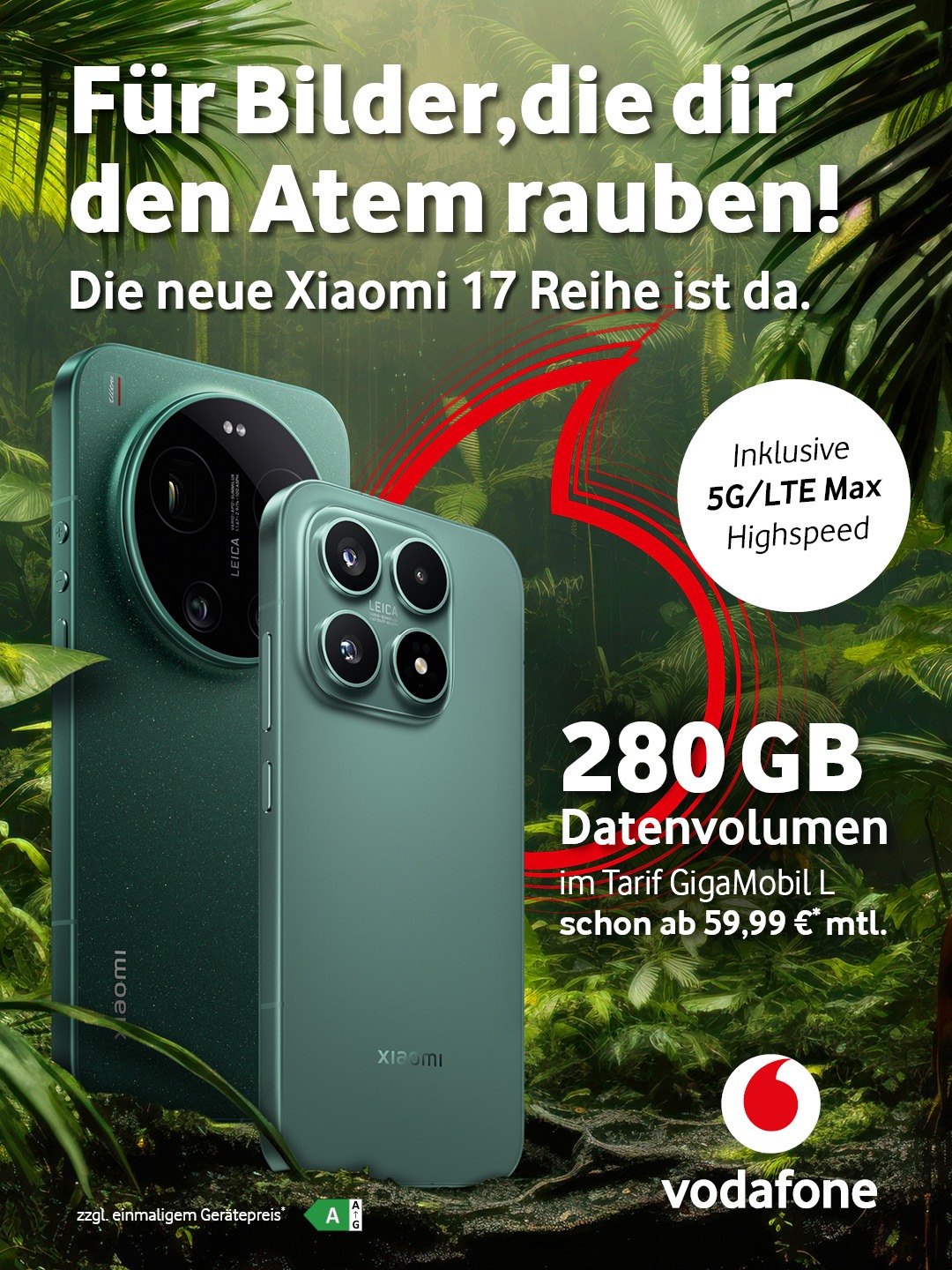 Vodafone GigaMobil L mit 280 GB Datenvolumen schon ab 59,99 €* mtl. zusammen mit Xiaomi 17 Serie