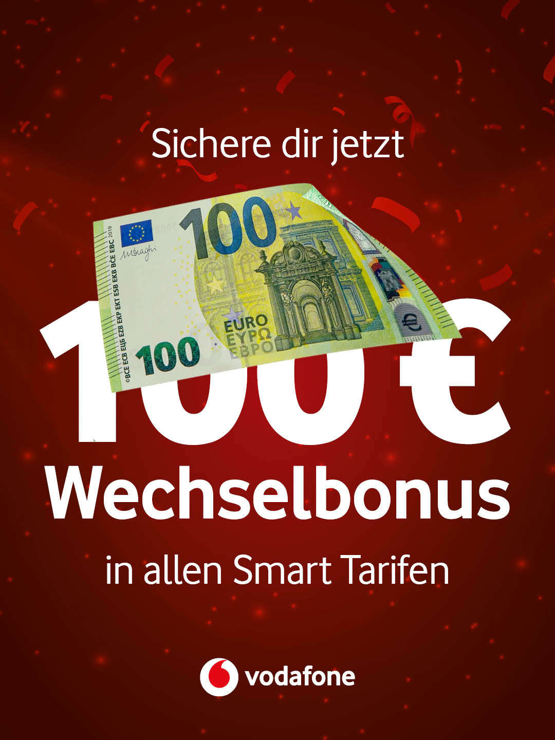 Sichere dir jetzt 100 € Wechselbonus in allen Vodafone Smart Tarifen.