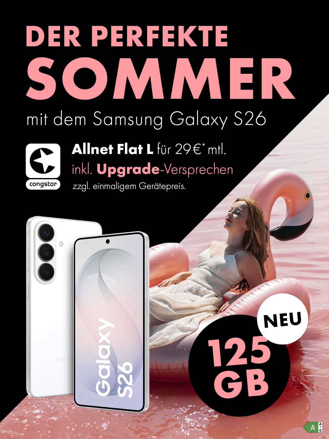 Der perfekte Sommer beginnt mit dem Samsung Galaxy S26 un der neunen congstar Allnet Flat L inkl. Upgradeversprechen.