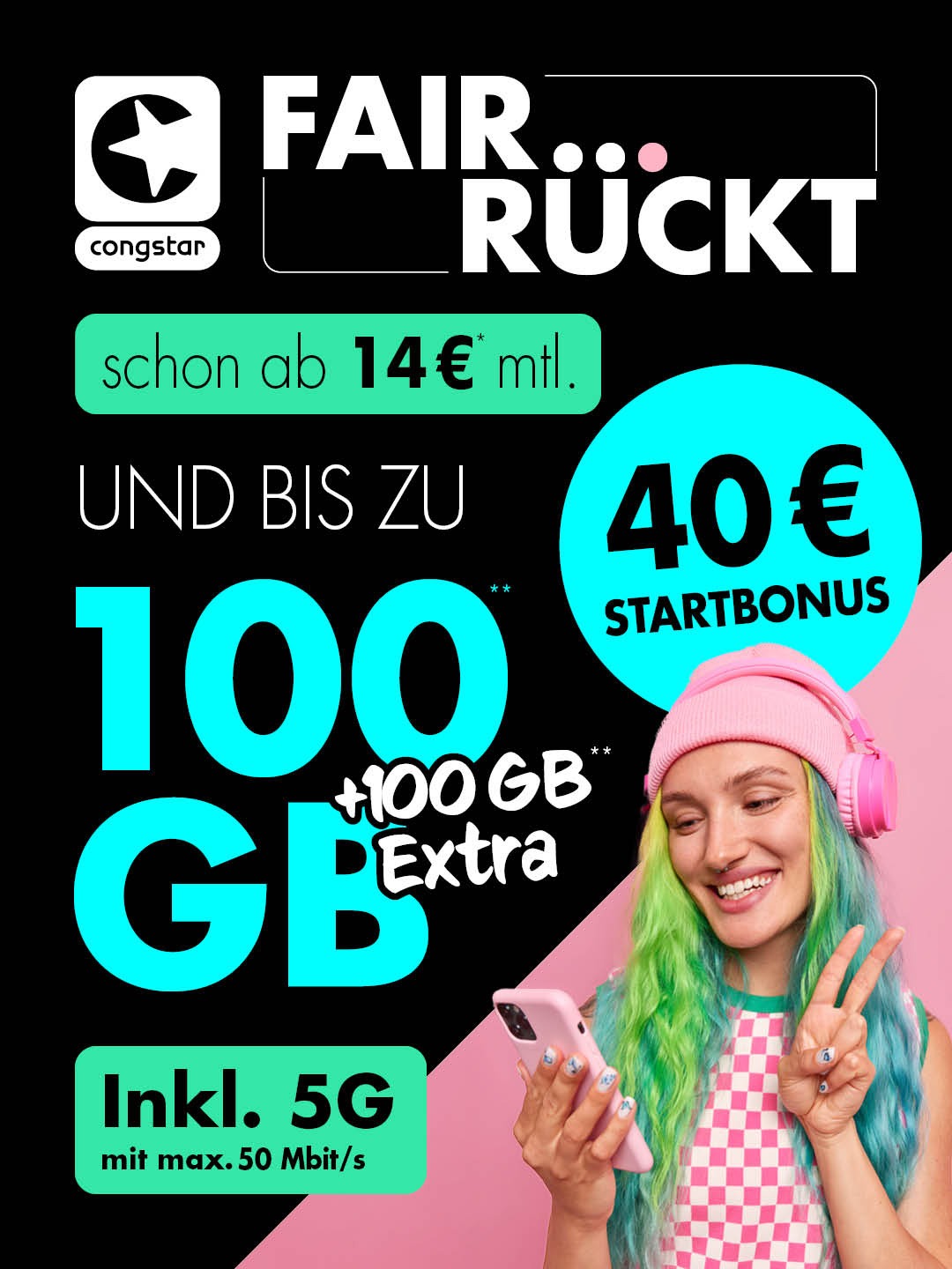congstar Tarife - schon ab 14 € mtl.* und mit bis zu 100 GB + 100 GB extra, inkl. 5G, nur für kurze Zeit mit 40 € Startbonus